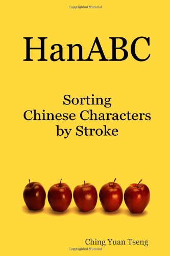 Cover for Ching Yuan Tseng · Hanabc: Sorting Chinese Characters by Stroke (Paperback Book) [Chinese edition] (2006)