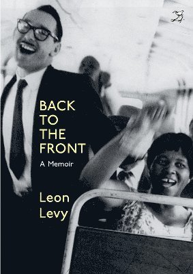 Cover for Leon Levy · Back to the Front: A Memoir (Paperback Book) (2023)