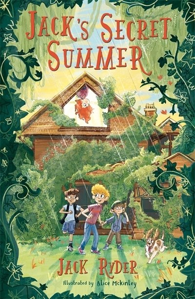 Cover for Jack Ryder · Jack's Secret Summer: An unforgettable magical adventure for readers aged 7+ - Jack's Secret Summer (Paperback Book) (2020)