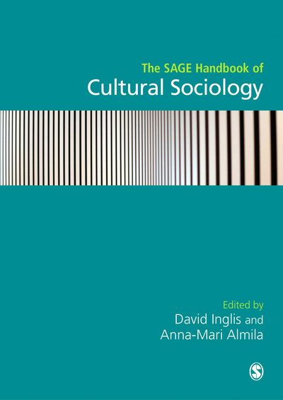 Cover for David Inglis · The SAGE Handbook of Cultural Sociology (Hardcover Book) (2016)