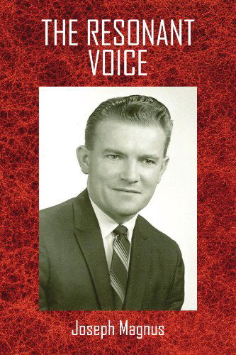 Cover for Joseph Magnus · The Resonant Voice (Paperback Book) (2010)