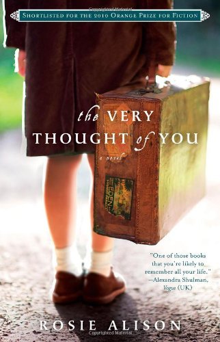 Cover for Rosie Alison · The Very Thought of You: A Novel (Paperback Book) (2011)