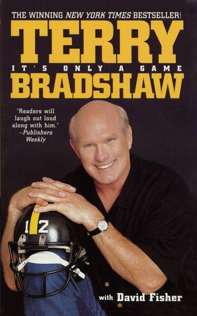 It's Only a Game - Terry Bradshaw - Books - Gallery Books - 9781451668971 - September 24, 2011
