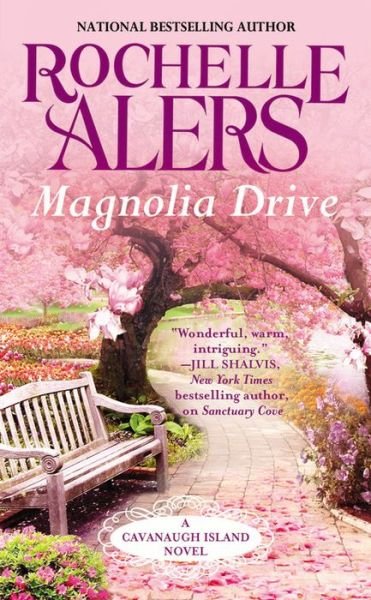 Cover for Rochelle Alers · Magnolia Drive - Cavanaugh Island (Paperback Book) (2014)