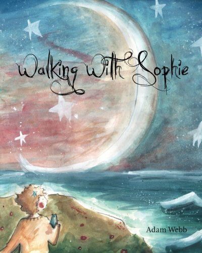 Cover for Adam Webb · Walking with Sophie (Paperback Book) [Lrg edition] (2011)