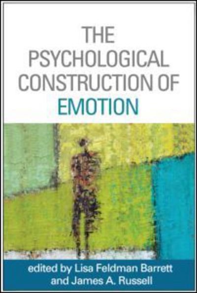 Cover for Lisa Feldman Barrett · The Psychological Construction of Emotion (Innbunden bok) (2015)