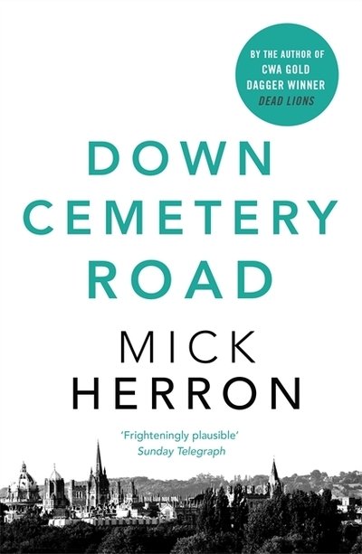 Cover for Mick Herron · Down Cemetery Road: Zoe Boehm Thrillers 1 - Zoe Boehm Thrillers (Paperback Book) (2020)