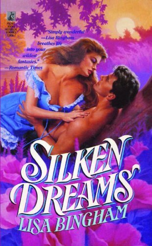 Cover for Lisa Bingham · Silken Dreams (Paperback Bog) (2012)