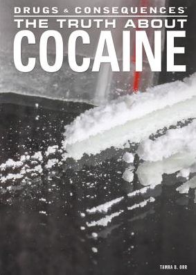 Cover for Tamra Orr · The truth about cocaine (Book) [First Edition. edition] (2013)