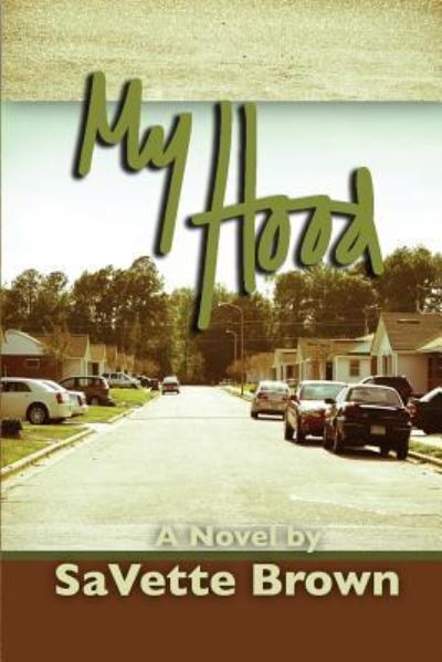 Cover for SaVette Brown · My Hood (Paperback Bog) (2013)