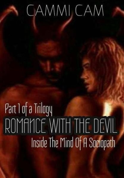 Cover for Cammi Cam · Romance with the Devil: Inside the Mind of a Sociopath (Pocketbok) (2014)