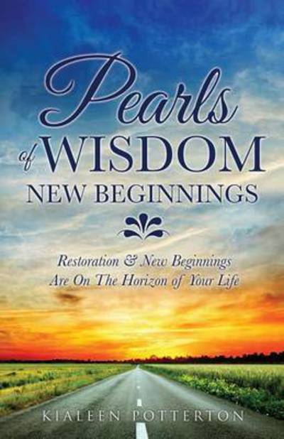 Cover for Kialeen Potterton · Pearls of Wisdom - New Beginnings (Paperback Book) (2015)