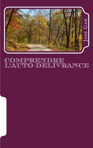 Cover for Ap Jose Gah · Comprendre L'auto-delivrance (Paperback Bog) [French edition] (2014)