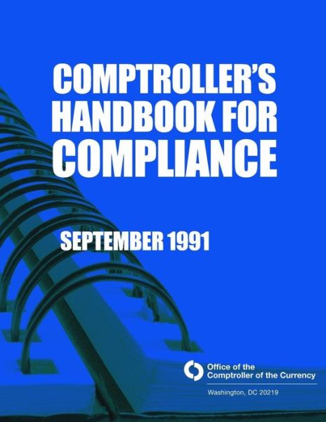 Cover for Comptroller of the Currency Administrato · Comptroller's Handbook for Compliance September 1991 (Taschenbuch) (2015)