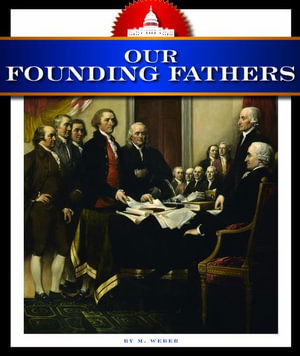 Cover for M Weber · Our Founding Fathers (Hardcover Book) (2020)