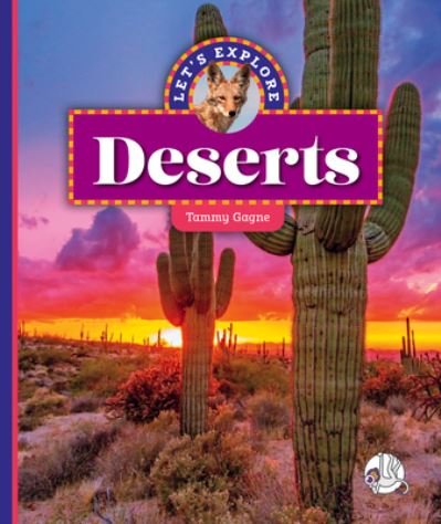 Cover for Tammy Gagne · Let's Explore Deserts (Inbunden Bok) (2022)