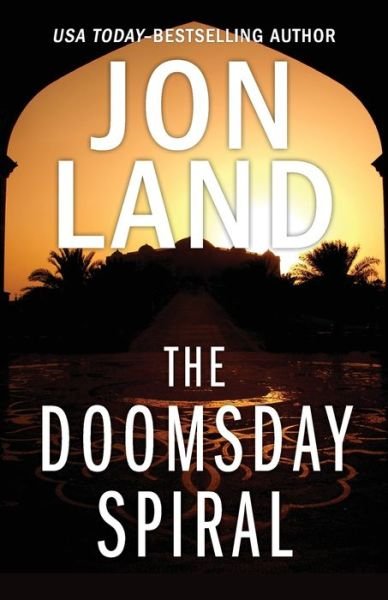 Cover for Jon Land · The Doomsday Spiral (Paperback Book) (2022)