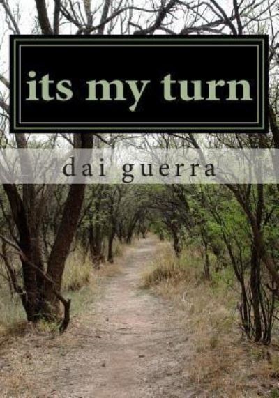 Cover for Dai Guerra · Its My Turn (Paperback Bog) (2015)