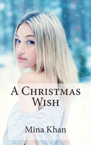 Cover for Mina Khan · A Christmas Wish: a Djinn World Novella (Paperback Book) (2015)