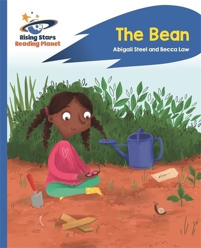 Cover for Abigail Steel · Reading Planet - The Bean - Blue: Rocket Phonics - Rising Stars Reading Planet (Paperback Book) (2019)