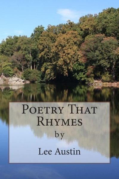 Lee Austin · Poetry That Rhymes (Paperback Bog) (2015)