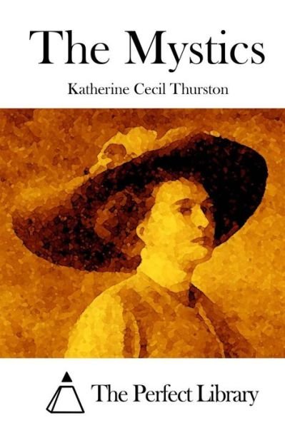 Cover for Katherine Cecil Thurston · The Mystics (Paperback Book) (2015)