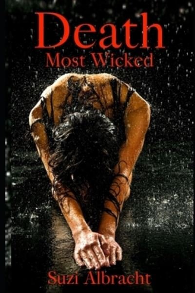 Cover for Suzi Albracht · Death Most Wicked (Paperback Book) (2015)
