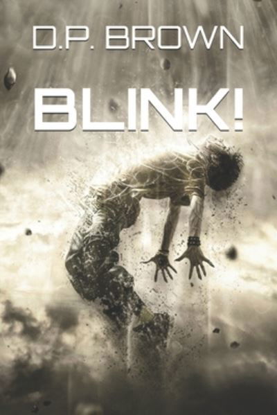 Cover for D P Brown · Blink! (Pocketbok) (2015)