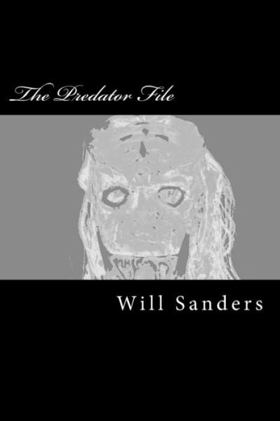 Cover for Will Sanders · The Predator File (Pocketbok) (2015)