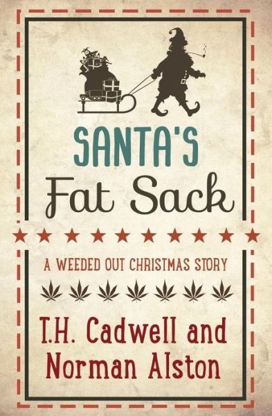 Cover for Norman Alston · Santa's Fat Sack (Paperback Book) (2015)