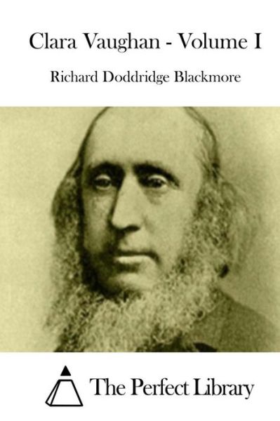 Cover for Richard Doddridge Blackmore · Clara Vaughan - Volume I (Paperback Book) (2015)