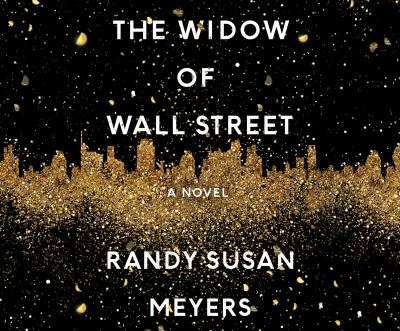 Cover for Randy Susan Meyers · The Widow of Wall Street (CD) (2017)