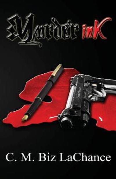 Cover for C M Biz LaChance · Murder inK (Paperback Book) (2016)
