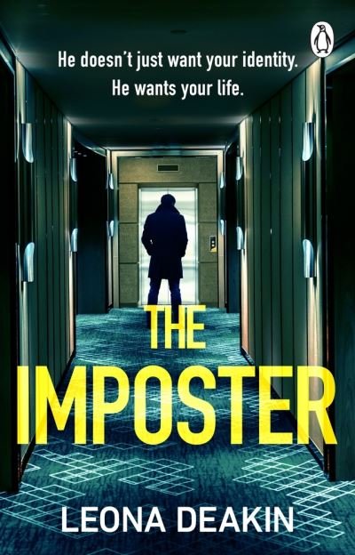 The Imposter: A chilling and unputdownable serial killer thriller with a jaw-dropping twist - Dr Bloom - Leona Deakin - Kirjat - Transworld Publishers Ltd - 9781529176971 - torstai 24. marraskuuta 2022