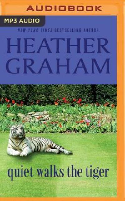 Cover for Heather Graham · Quiet Walks the Tiger (MP3-CD) (2016)