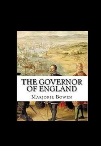 Cover for Marjorie Bowen · The Governor of England (Paperback Bog) (2016)