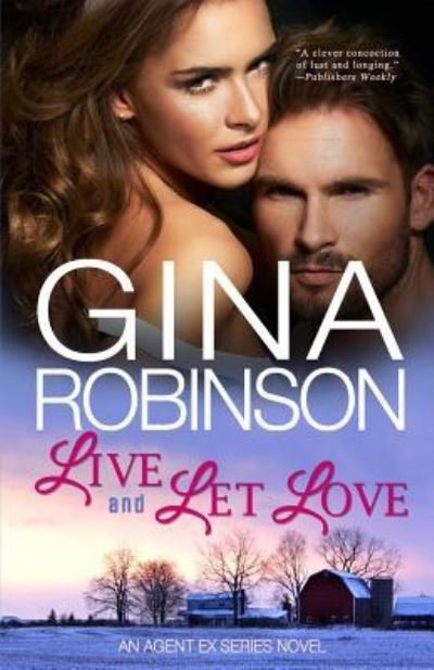 Cover for Gina Robinson · Live and Let Love (Taschenbuch) (2016)