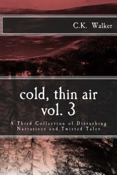 Cover for C K Walker · Cold, Thin Air Volume #3 (Paperback Book) (2016)