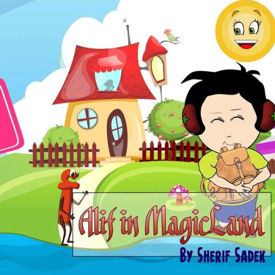 Cover for Sherif Sadek · Alif in Magicland (Paperback Bog) (2017)