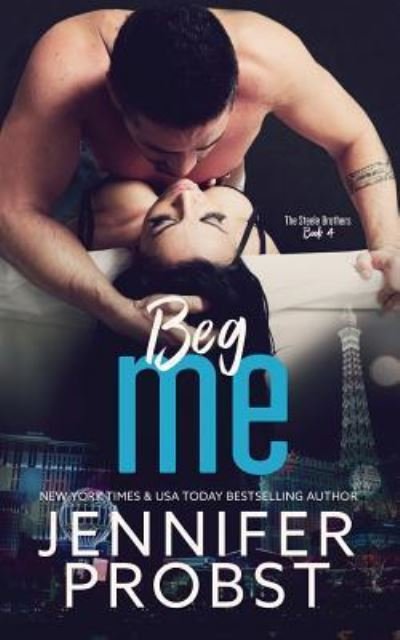 Cover for Jennifer Probst · Beg Me (Pocketbok) (2017)