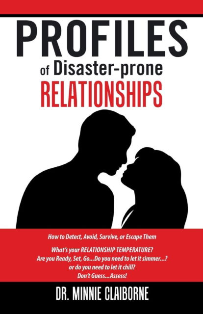 Cover for Dr Minnie Claiborne · Profiles of Disaster-Prone Relationships (Paperback Book) (2018)