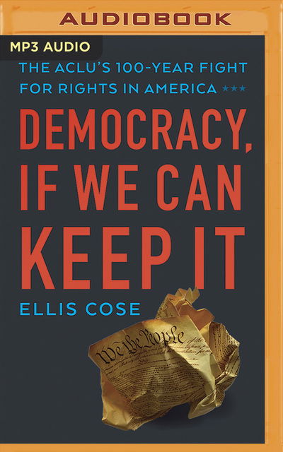 Cover for Ellis Cose · Democracy, If We Can Keep It (CD) (2020)