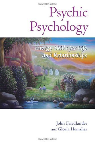 Cover for John Friedlander · Psychic Psychology: Energy Skills for Life and Relationships - Psychic Psychology (Taschenbuch) (2011)