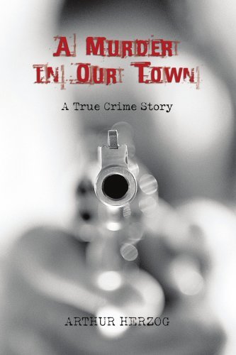 Cover for Arthur Herzog III · A Murder in Our Town (Paperback Book) (2007)