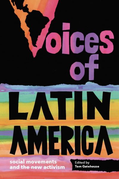 Cover for Tom Gatehouse · Voices of Latin America (Book) (2019)