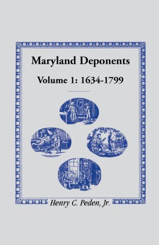 Cover for Peden, Henry C, Jr · Maryland Deponents, 1634-1799 (Paperback Book) (2013)