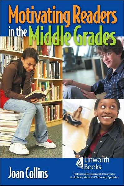 Cover for Joan Collins · Motivating Readers in the Middle Grades (Paperback Book) (2008)