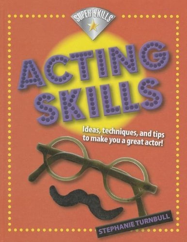Cover for Stephanie Turnbull · Acting Skills (Super Skills) (Innbunden bok) (2012)