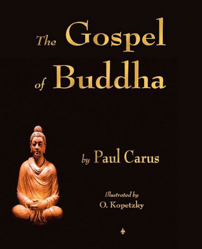 Cover for Paul Carus · The Gospel of Buddha (Paperback Book) (2011)