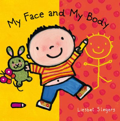 Cover for Liesbet Slegers · My Face and My Body (Board book) (2022)